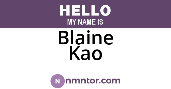 Blaine Kao