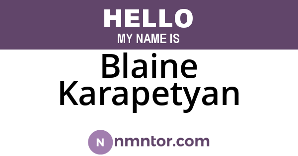 Blaine Karapetyan
