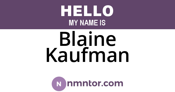 Blaine Kaufman