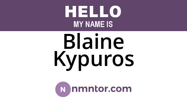 Blaine Kypuros