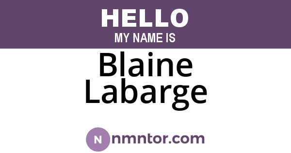 Blaine Labarge