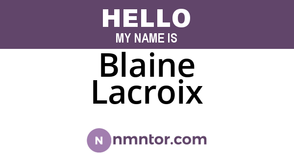 Blaine Lacroix