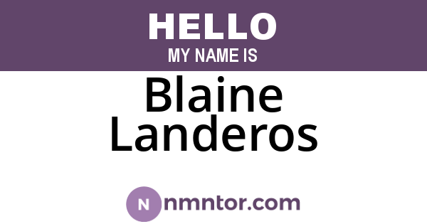 Blaine Landeros