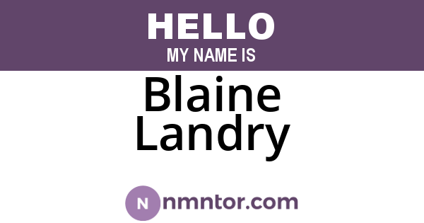 Blaine Landry