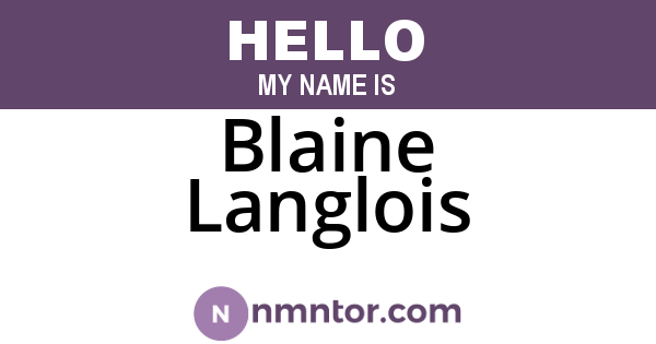 Blaine Langlois