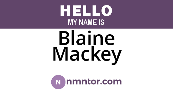 Blaine Mackey
