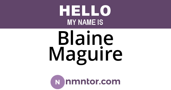 Blaine Maguire