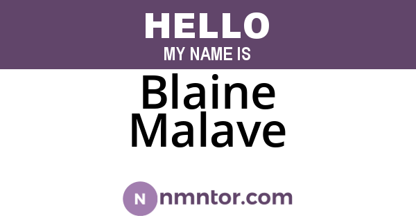 Blaine Malave