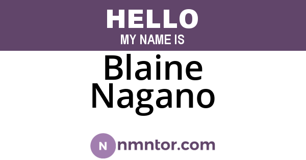 Blaine Nagano