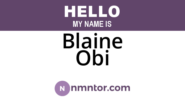 Blaine Obi