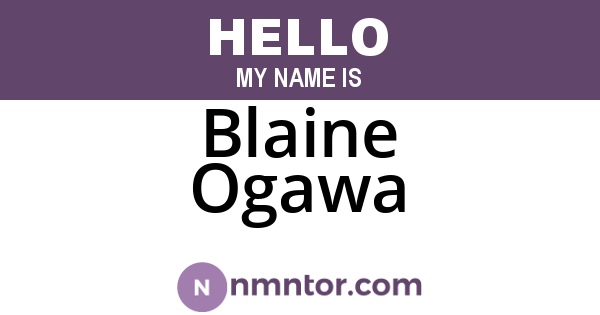 Blaine Ogawa