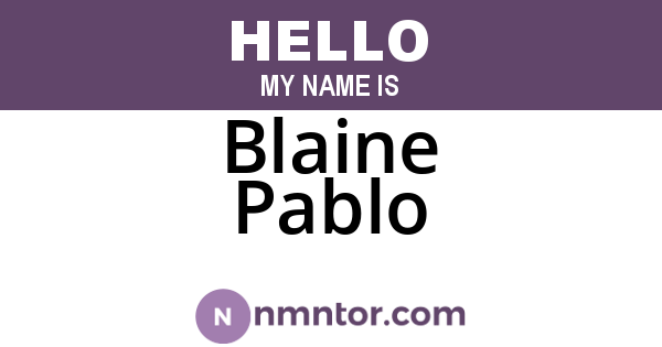 Blaine Pablo