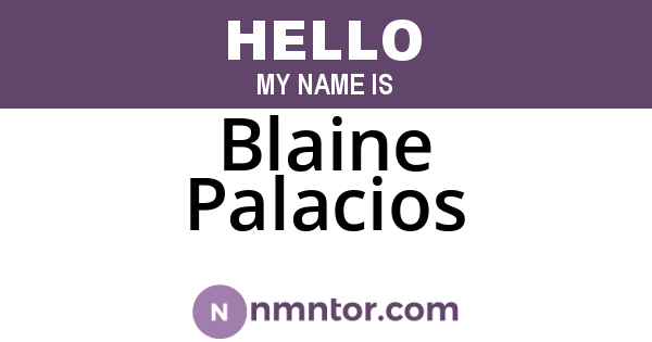 Blaine Palacios