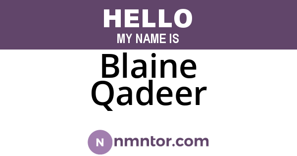 Blaine Qadeer