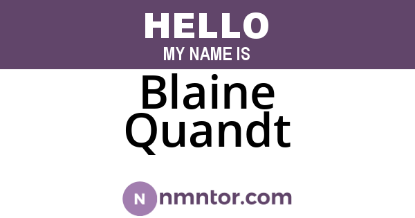 Blaine Quandt