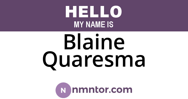 Blaine Quaresma