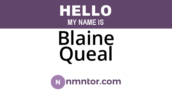 Blaine Queal