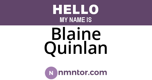 Blaine Quinlan