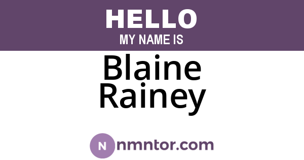 Blaine Rainey