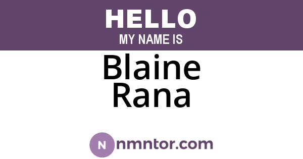 Blaine Rana