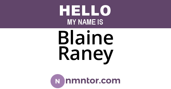 Blaine Raney