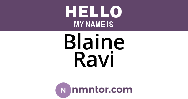 Blaine Ravi