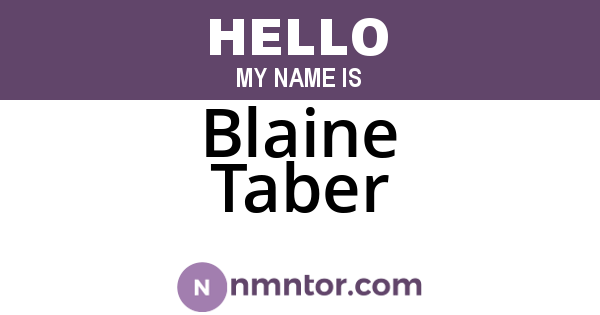 Blaine Taber