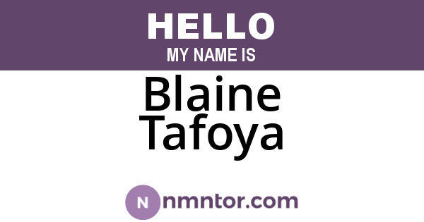 Blaine Tafoya