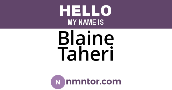 Blaine Taheri