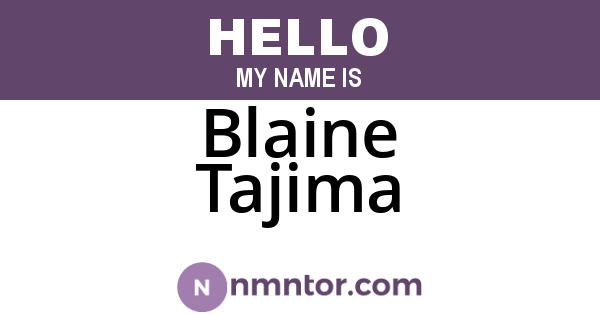 Blaine Tajima