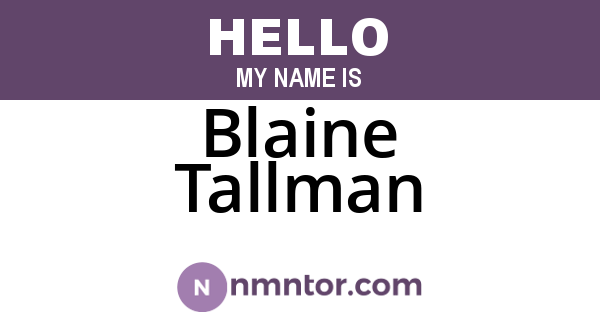 Blaine Tallman