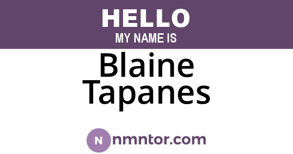 Blaine Tapanes