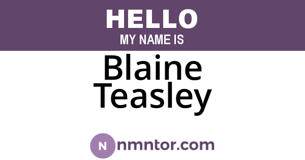 Blaine Teasley