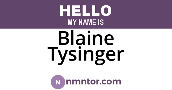 Blaine Tysinger