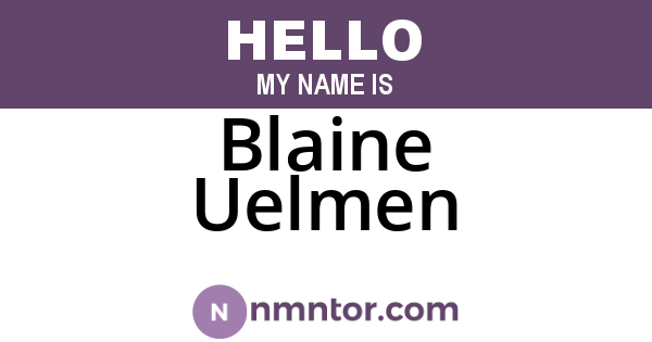 Blaine Uelmen