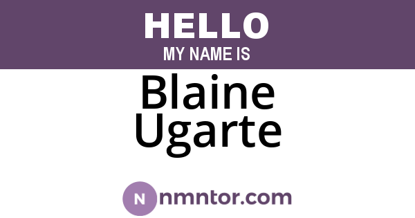 Blaine Ugarte