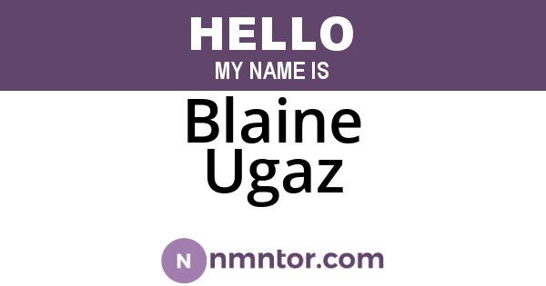 Blaine Ugaz