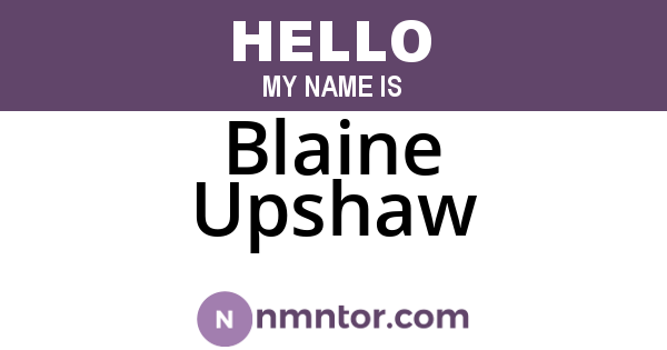 Blaine Upshaw