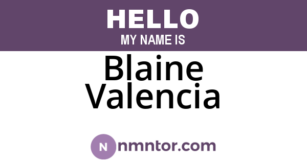 Blaine Valencia