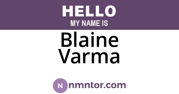 Blaine Varma