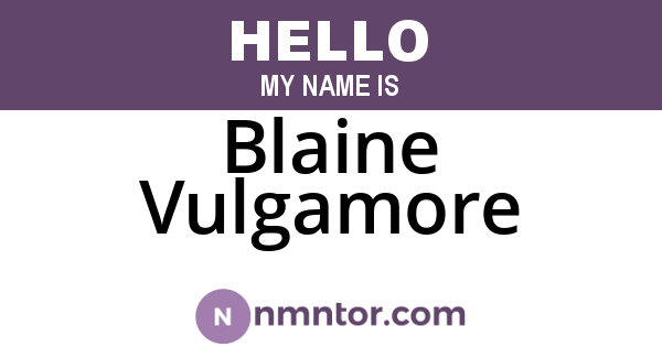 Blaine Vulgamore