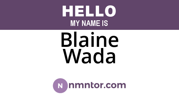 Blaine Wada