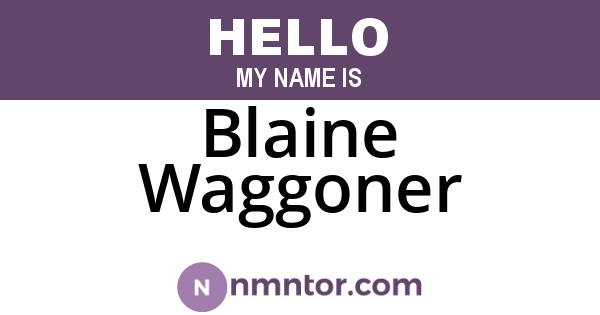 Blaine Waggoner