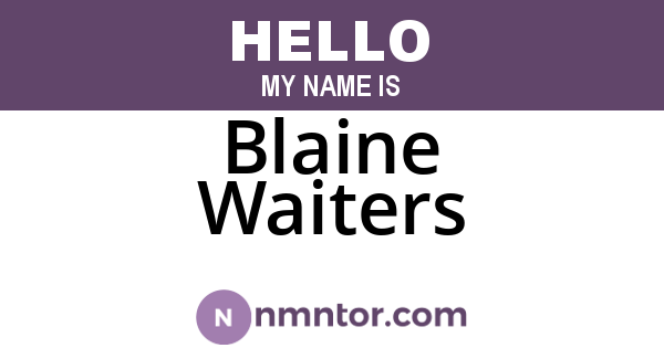 Blaine Waiters