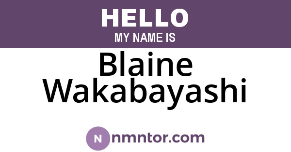 Blaine Wakabayashi