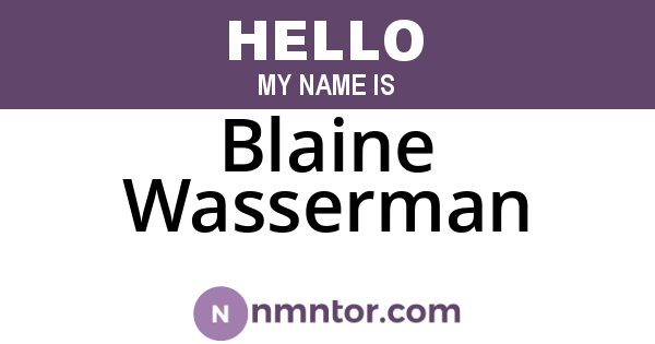 Blaine Wasserman
