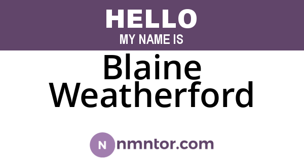 Blaine Weatherford