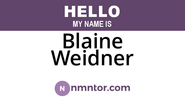 Blaine Weidner