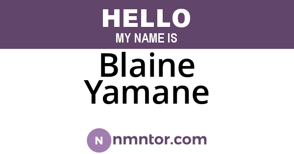 Blaine Yamane