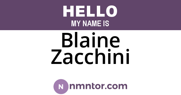 Blaine Zacchini